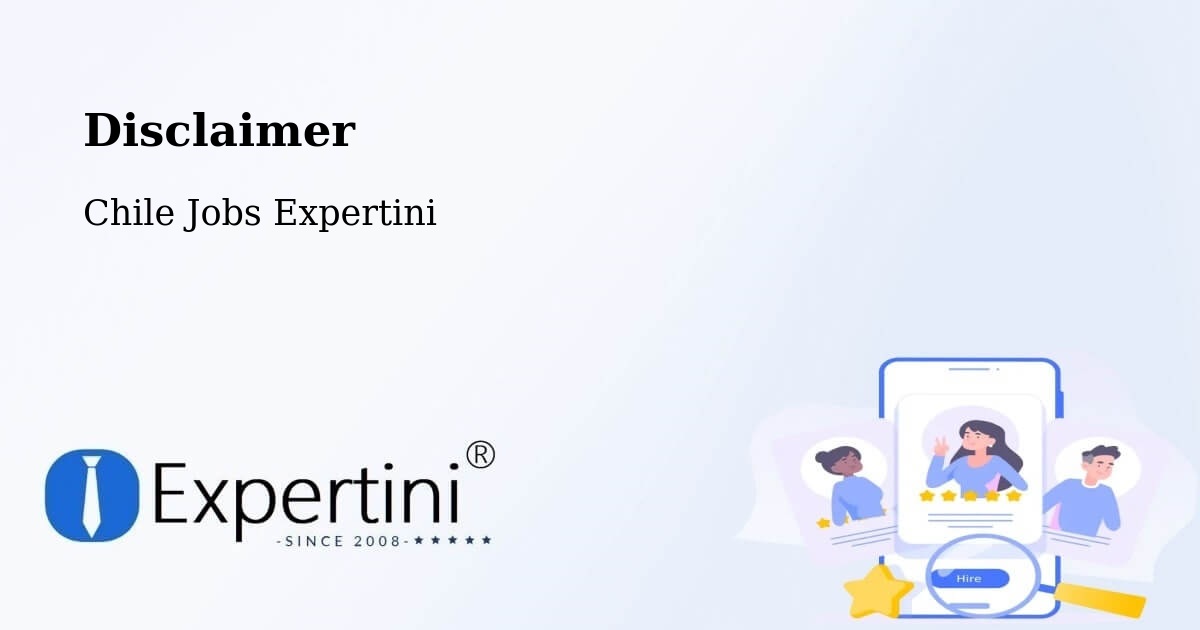 Disclaimer – Malloa - Chile Jobs Expertini