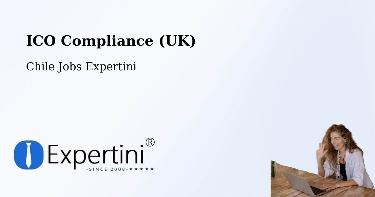 UK Data Protection & ICO Compliance – Malloa - Chile Jobs Expertini