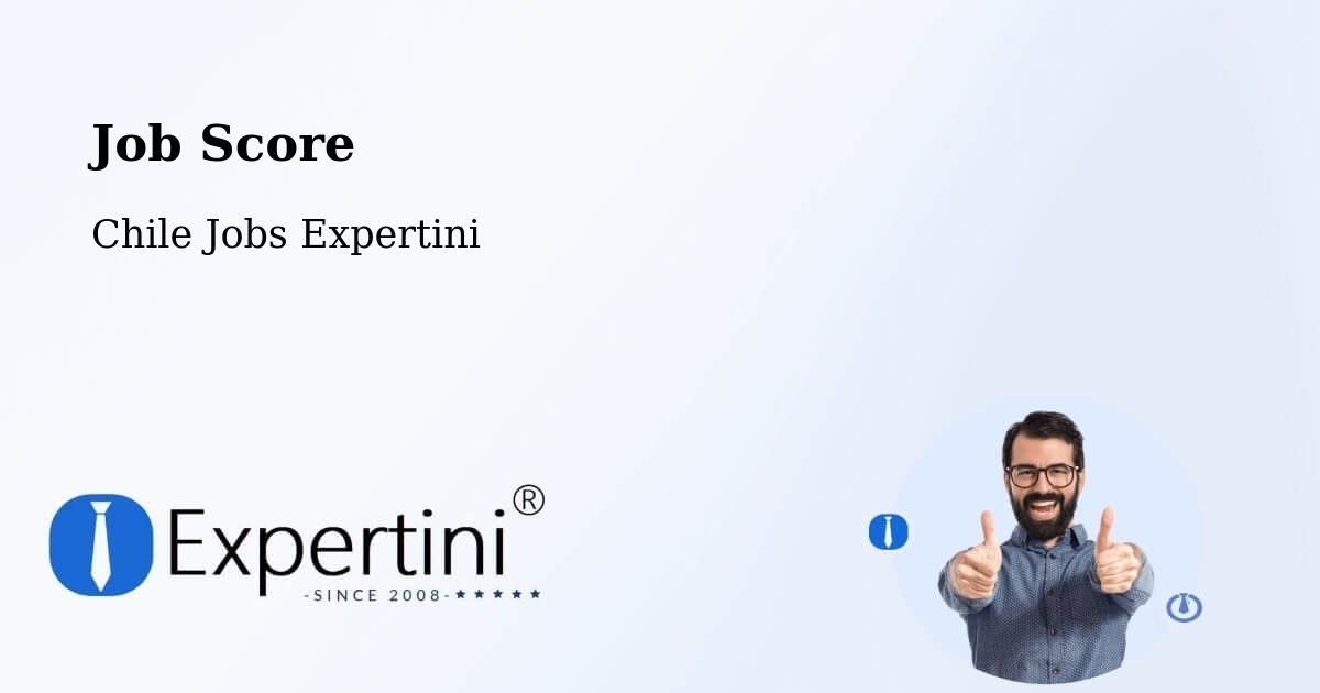 Job Score & Job Description Score Tool – Malloa - Chile Jobs Expertini