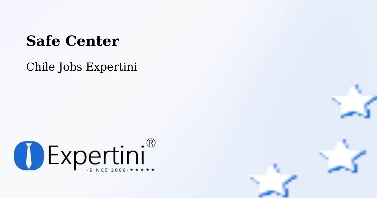 Safety Center – Malloa - Chile Jobs Expertini